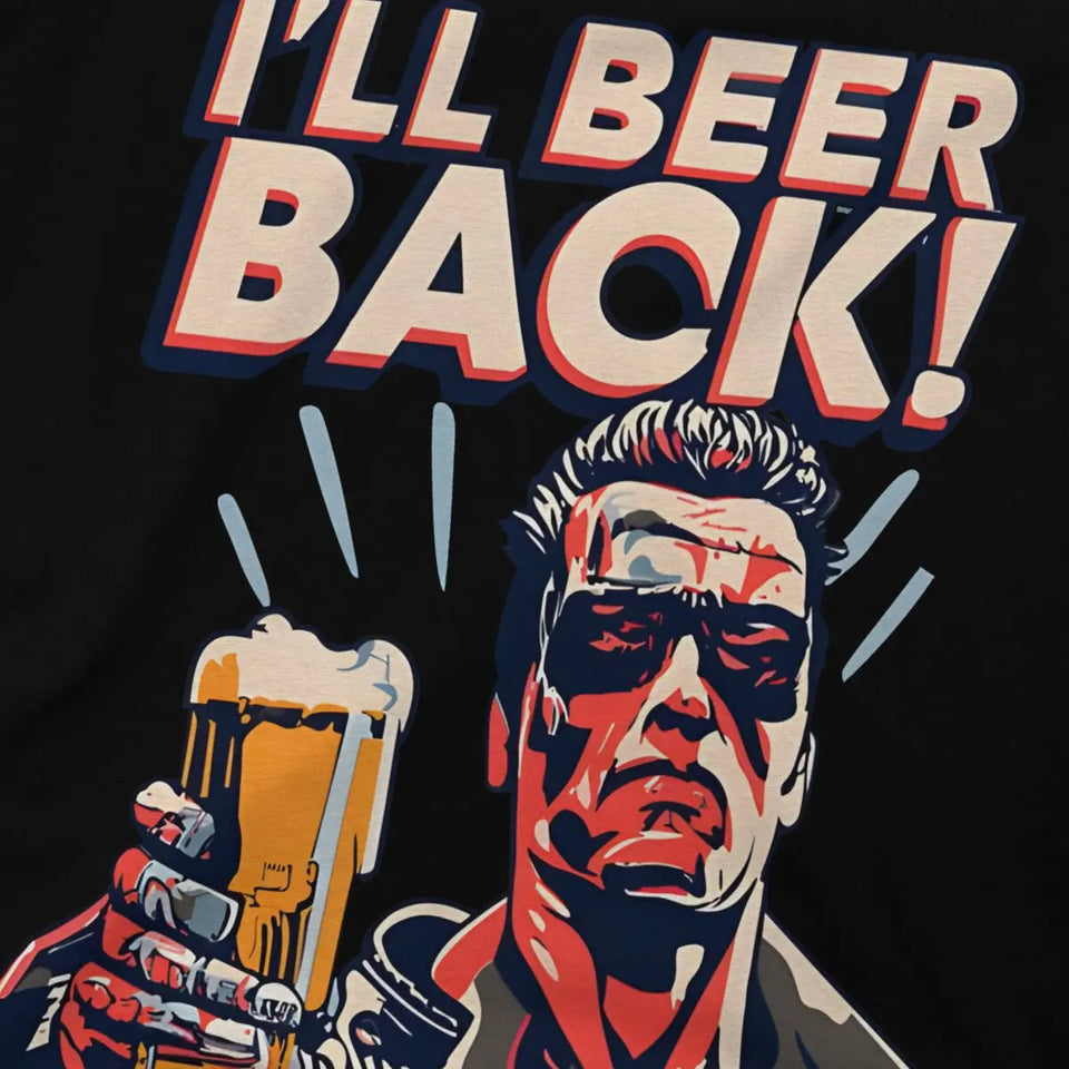 Men's T-Shirt I'll Beer Back Awesome Pure Cotton Tee Shirt Short Sleeve