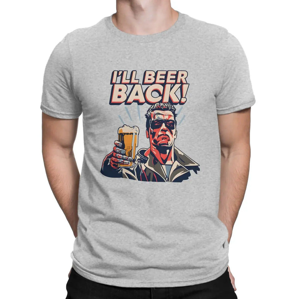 Men's T-Shirt I'll Beer Back Awesome Pure Cotton Tee Shirt Short Sleeve