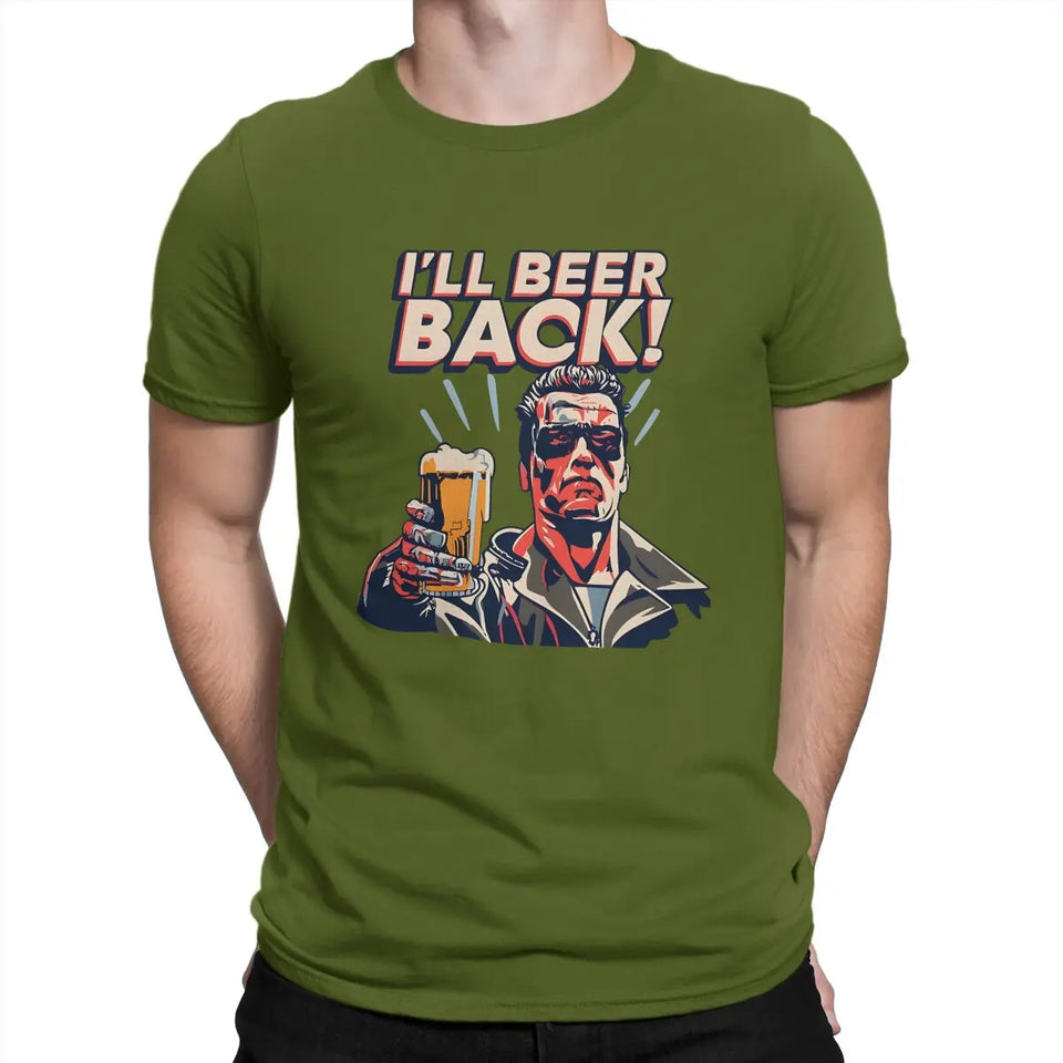 Men's T-Shirt I'll Beer Back Awesome Pure Cotton Tee Shirt Short Sleeve