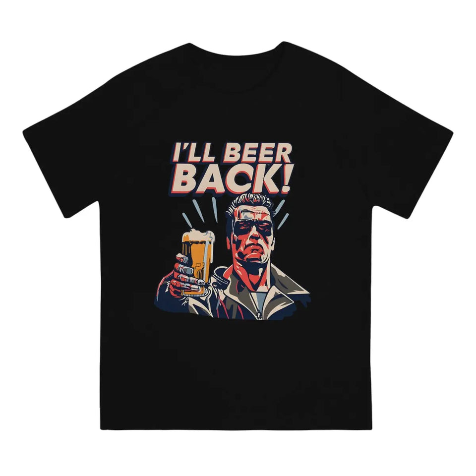 Men's T-Shirt I'll Beer Back Awesome Pure Cotton Tee Shirt Short Sleeve